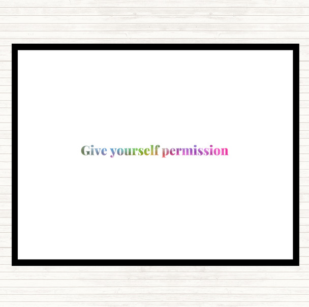 Give Yourself Permission Rainbow Quote Mouse Mat Pad