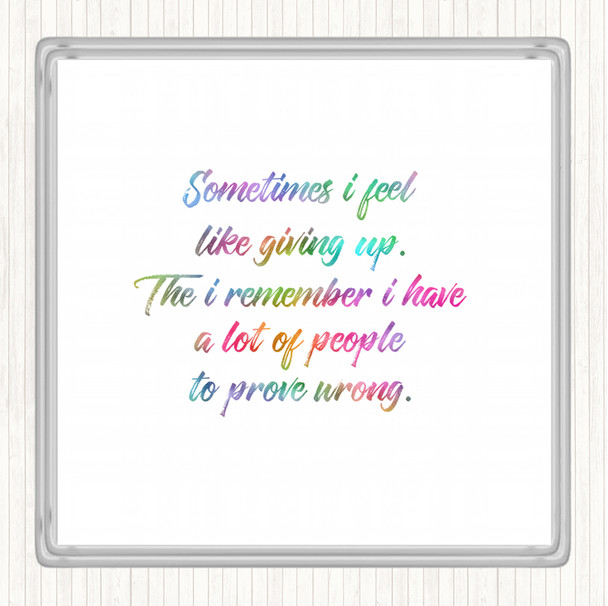 Giving Up Rainbow Quote Drinks Mat Coaster