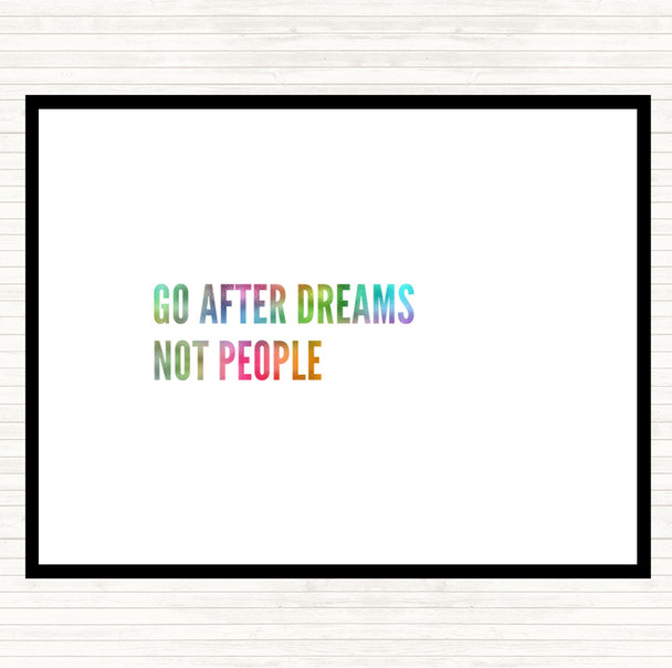Go After Dreams Not People Rainbow Quote Mouse Mat Pad