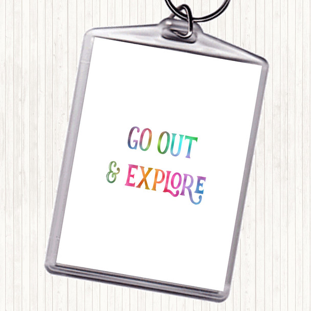 Go Out Explore Rainbow Quote Bag Tag Keychain Keyring