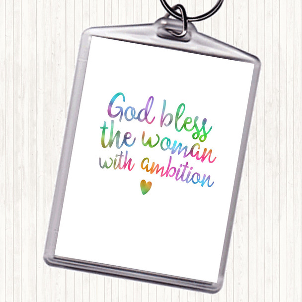 God Bless The Woman With Ambition Rainbow Quote Bag Tag Keychain Keyring
