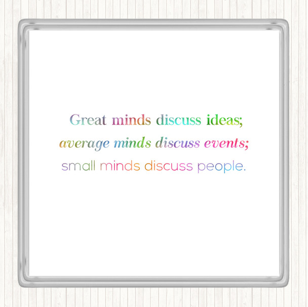 Great Minds Rainbow Quote Drinks Mat Coaster