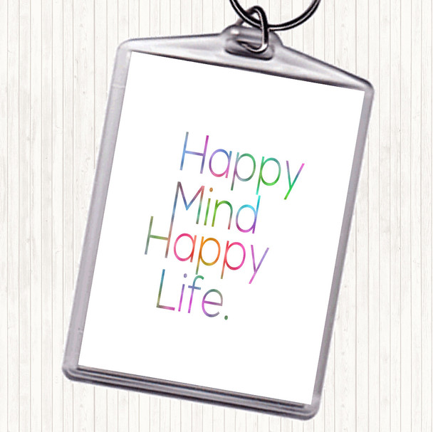 Happy Mind Happy Life Rainbow Quote Bag Tag Keychain Keyring