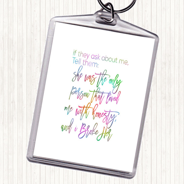 Ask About Me Rainbow Quote Bag Tag Keychain Keyring