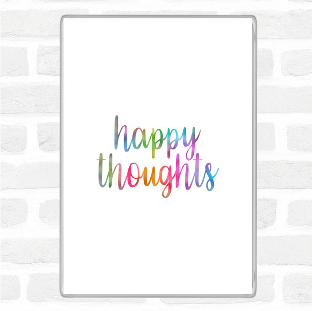 Happy Thoughts Rainbow Quote Jumbo Fridge Magnet