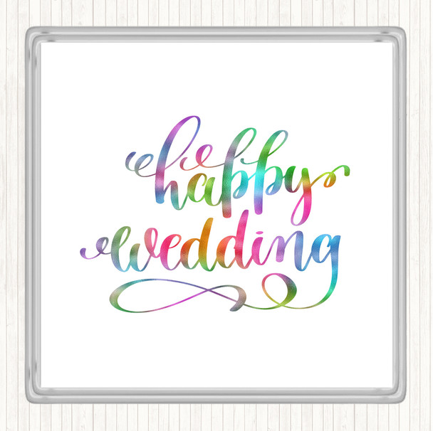 Happy Wedding Rainbow Quote Drinks Mat Coaster
