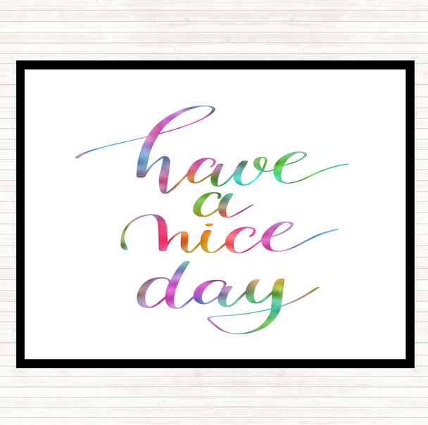 Have A Nice Day Rainbow Quote Dinner Table Placemat