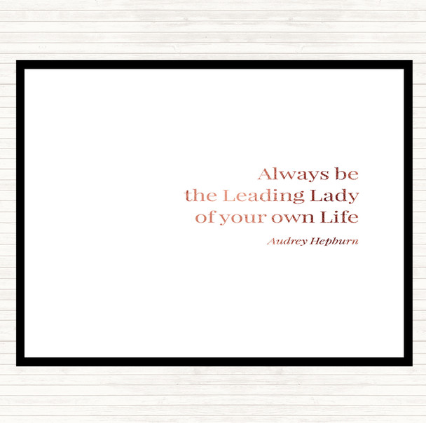 Rose Gold Audrey Hepburn Always Be The Leading Lady Quote Mouse Mat Pad