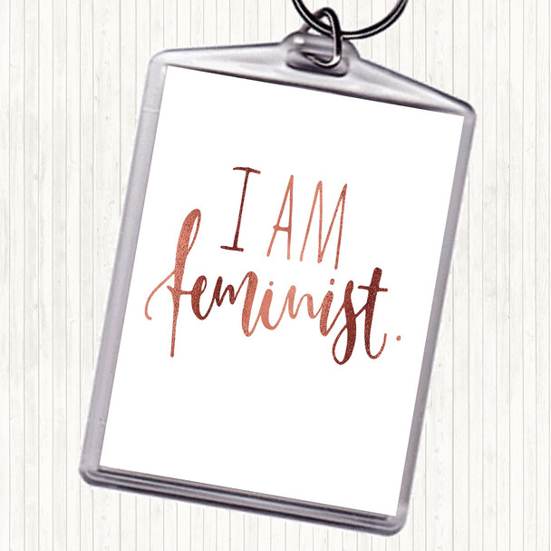 Rose Gold I Am Feminist Quote Bag Tag Keychain Keyring