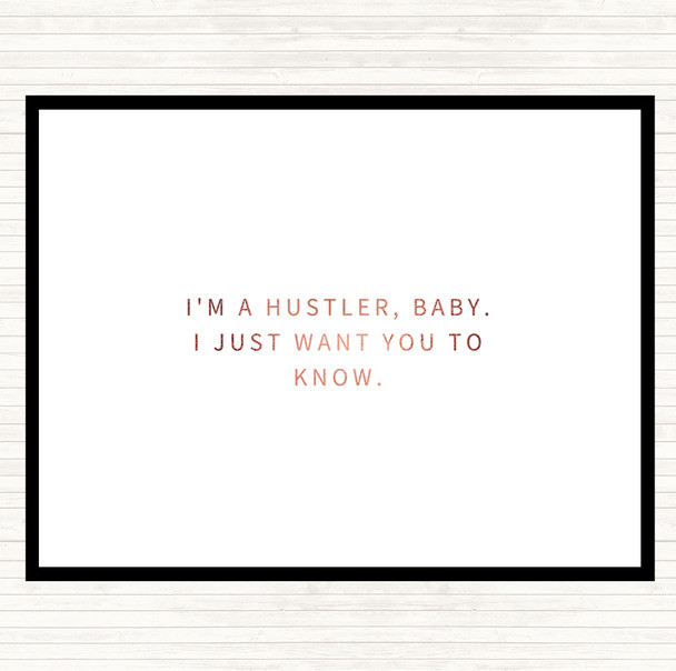 Rose Gold I'm A Hustler Baby Quote Dinner Table Placemat