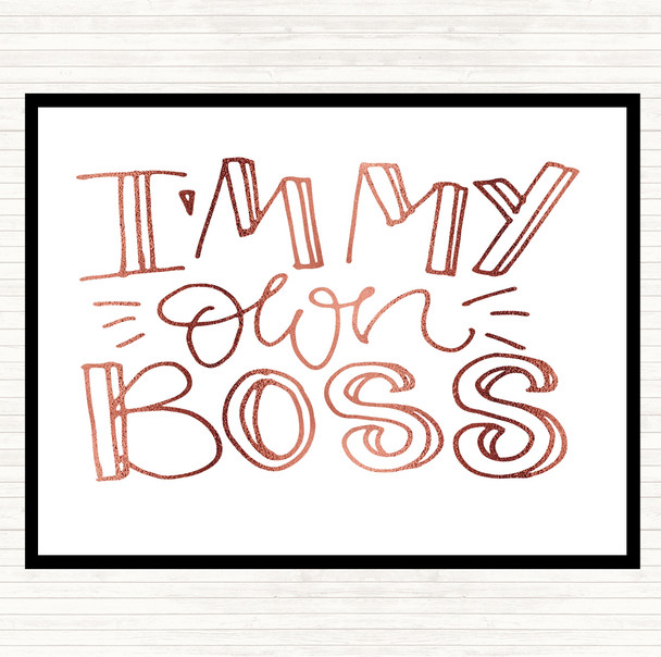 Rose Gold I'm My Own Boss Quote Mouse Mat Pad