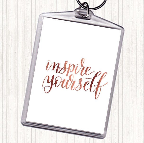 Rose Gold Inspire Yourself Quote Bag Tag Keychain Keyring