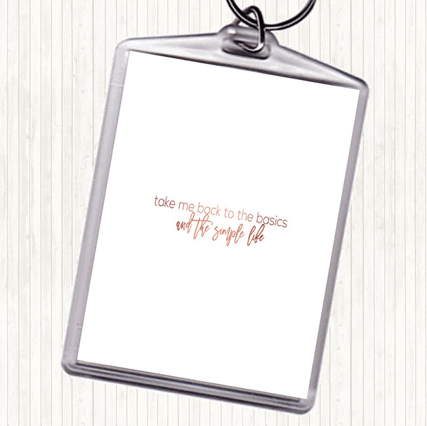 Rose Gold Back To The Basics Quote Bag Tag Keychain Keyring