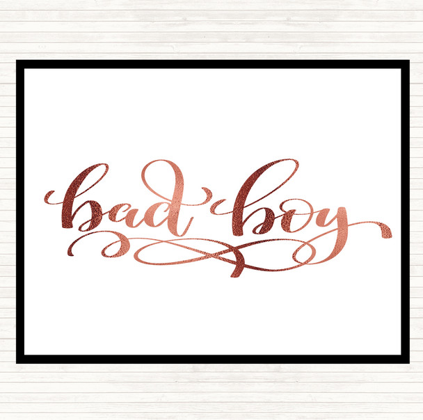 Rose Gold Bad Boy Quote Mouse Mat Pad