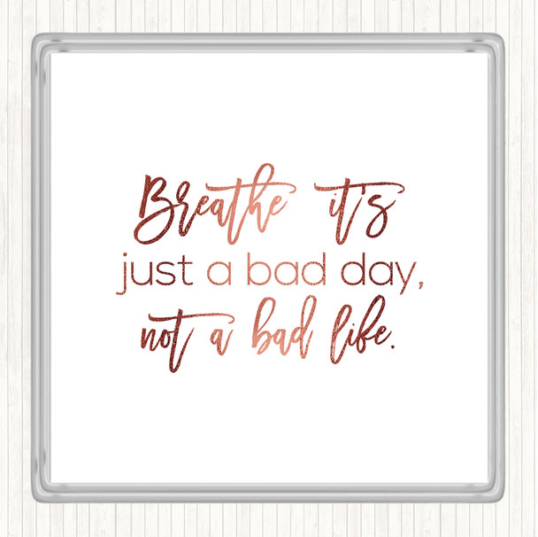 Rose Gold Bad Day Quote Drinks Mat Coaster