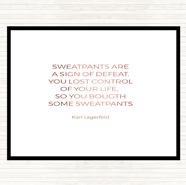 Rose Gold Karl Lagerfield Sweatpants Defeat Quote Mouse Mat Pad