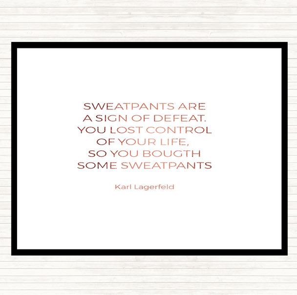 Rose Gold Karl Lagerfield Sweatpants Defeat Quote Dinner Table Placemat