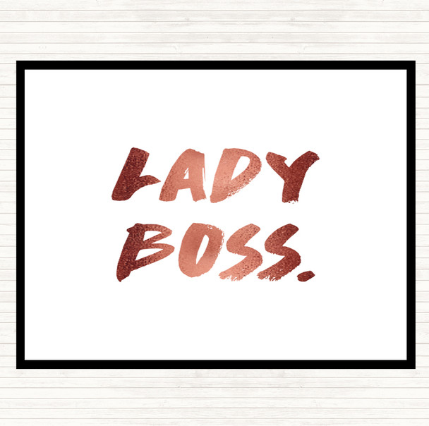 Rose Gold Lady Boss Quote Dinner Table Placemat