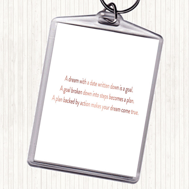Rose Gold A Plan Backed By Action Makes Dreams Come True Quote Bag Tag Keychain Keyring