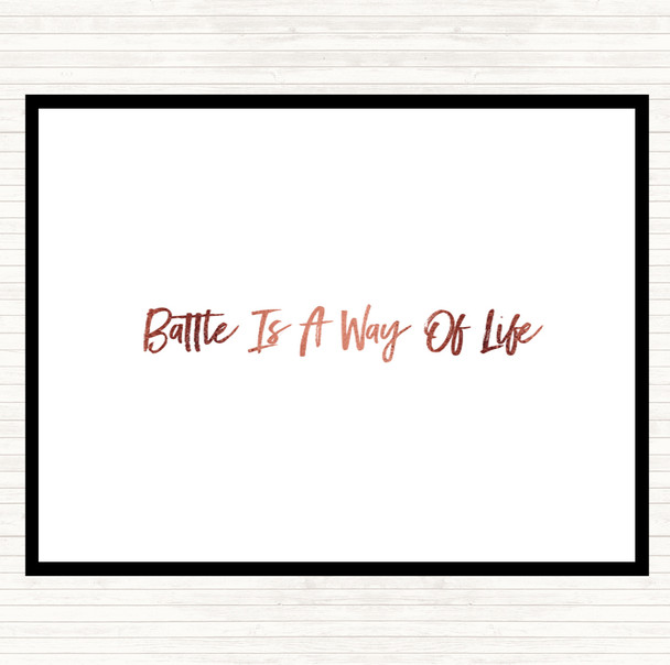 Rose Gold Battle Is A Way Of Life Quote Dinner Table Placemat