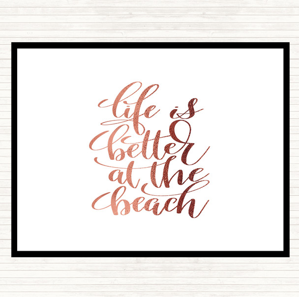 Rose Gold Life Better At Beach Quote Mouse Mat Pad