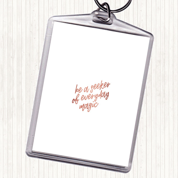 Rose Gold Be A Seeker Quote Bag Tag Keychain Keyring