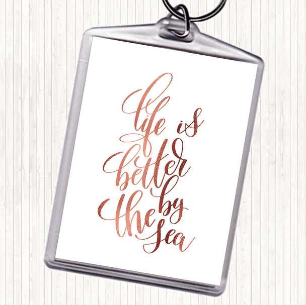 Rose Gold Life Is Better By The Sea Quote Bag Tag Keychain Keyring