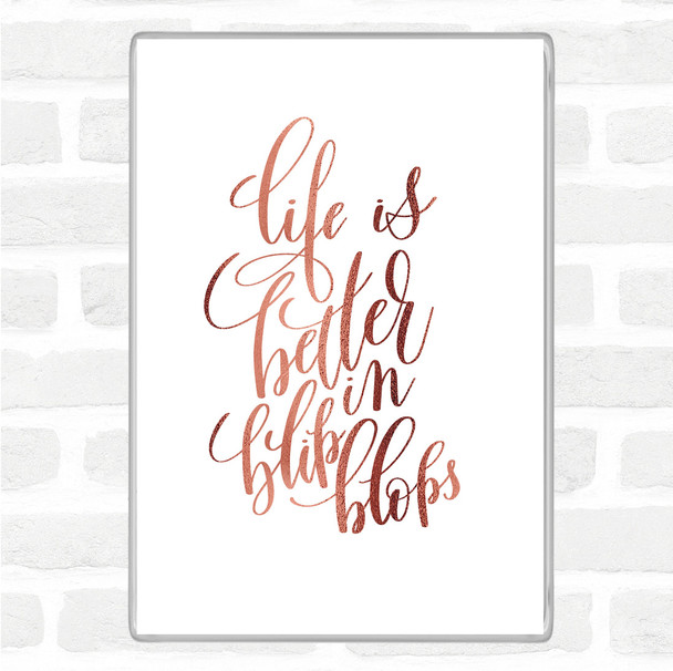 Rose Gold Life Is Better In Flip Flops Quote Jumbo Fridge Magnet