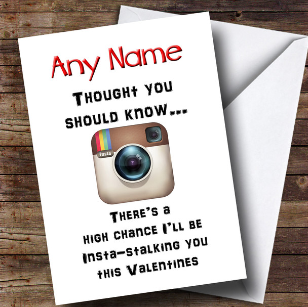 Valentines Instagram Stalking Personalised Valentines Card