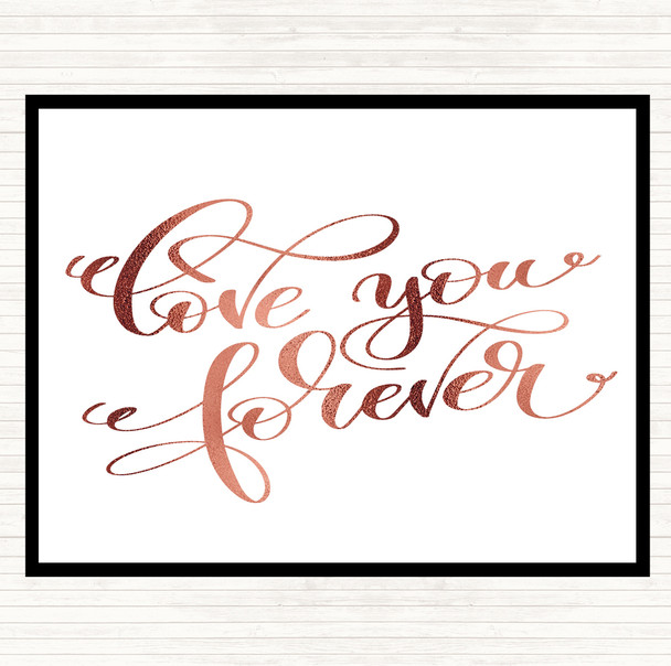 Rose Gold Love You Forever Quote Mouse Mat Pad