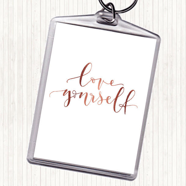 Rose Gold Love Yourself Love Quote Bag Tag Keychain Keyring