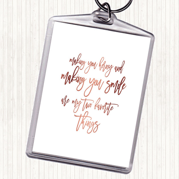 Rose Gold Making You Horny Quote Bag Tag Keychain Keyring