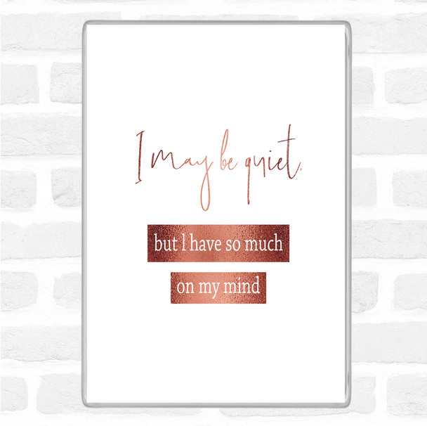 Rose Gold Much On My Mind Quote Jumbo Fridge Magnet
