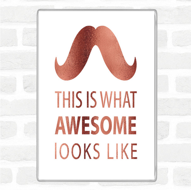 Rose Gold Mustache Quote Jumbo Fridge Magnet