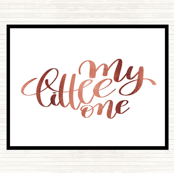 Rose Gold My Little One Quote Dinner Table Placemat