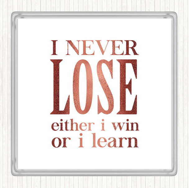 Rose Gold Never Lose Quote Drinks Mat Coaster