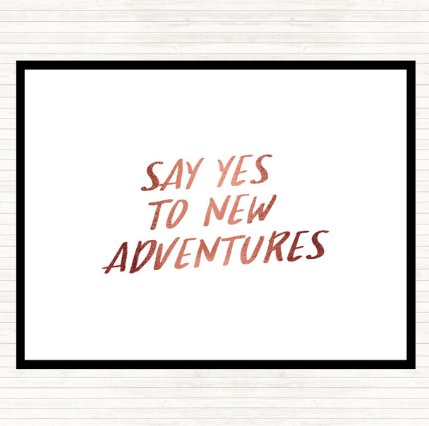 Rose Gold New Adventures Quote Dinner Table Placemat