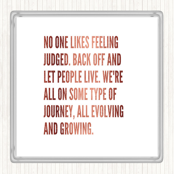 Rose Gold No One Likes Feeling Judged Quote Drinks Mat Coaster