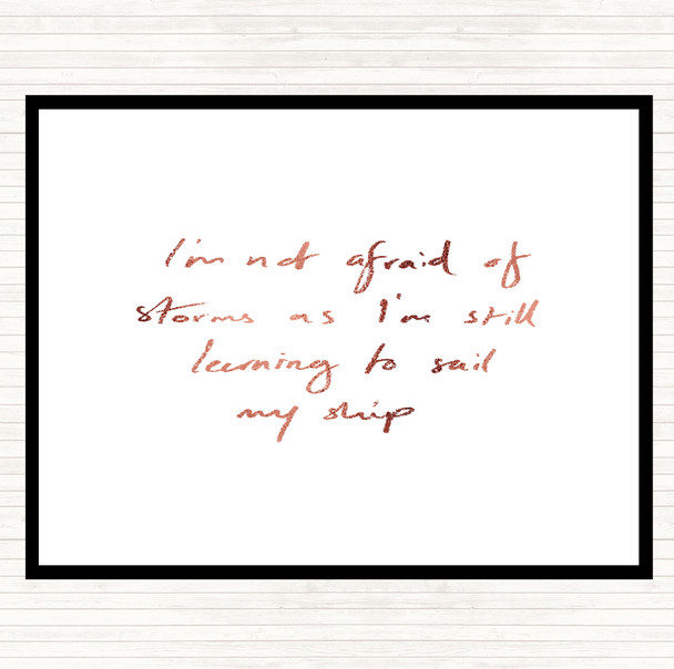 Rose Gold Not Afraid Storms Quote Mouse Mat Pad