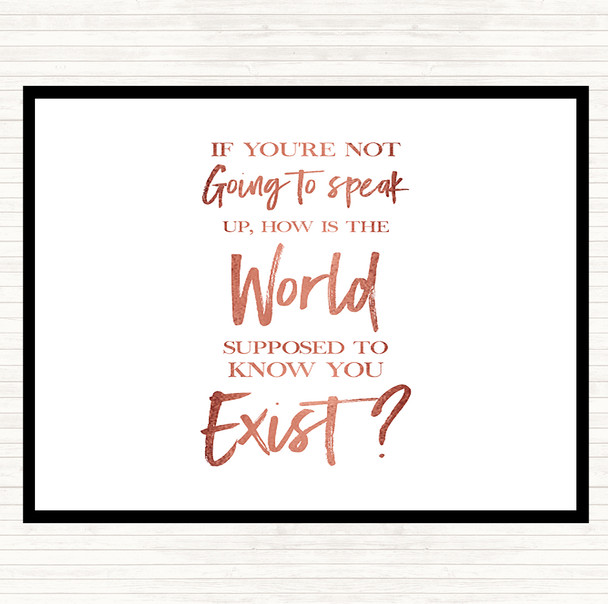 Rose Gold Not Speaking Up Quote Mouse Mat Pad