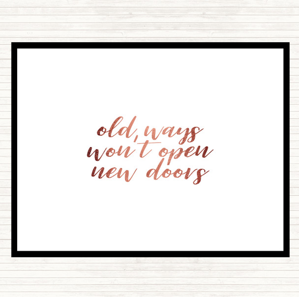 Rose Gold Old Ways Quote Mouse Mat Pad