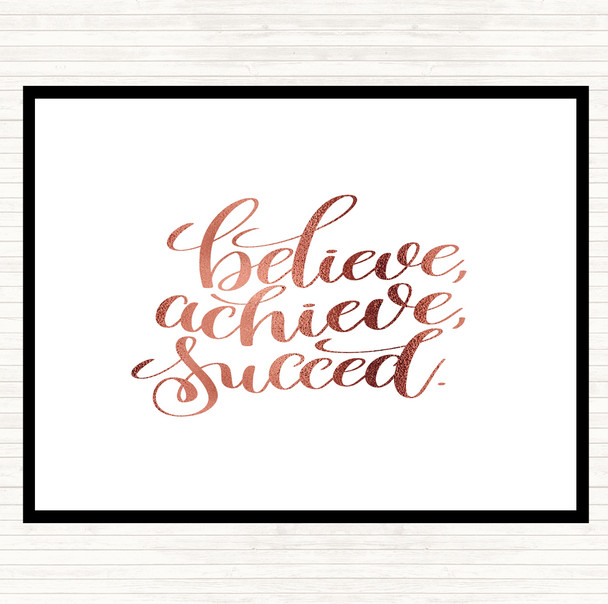 Rose Gold Believe Achieve Succeed Quote Dinner Table Placemat
