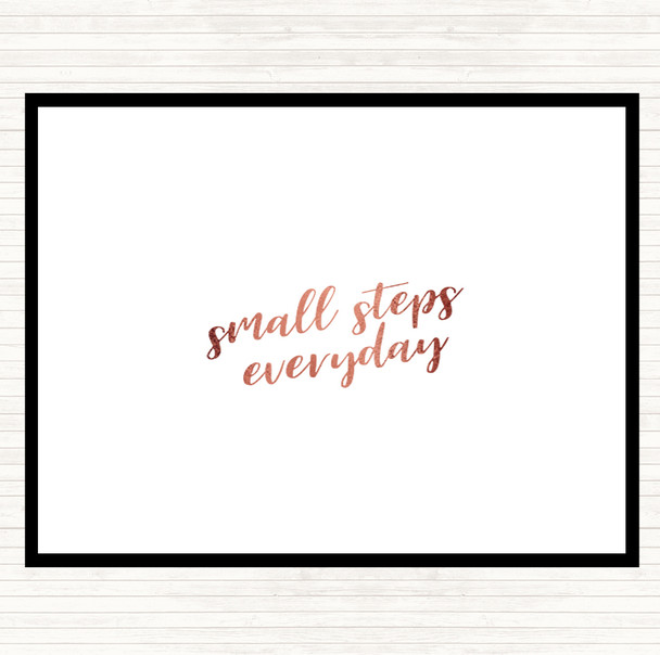 Rose Gold Small Steps Quote Dinner Table Placemat