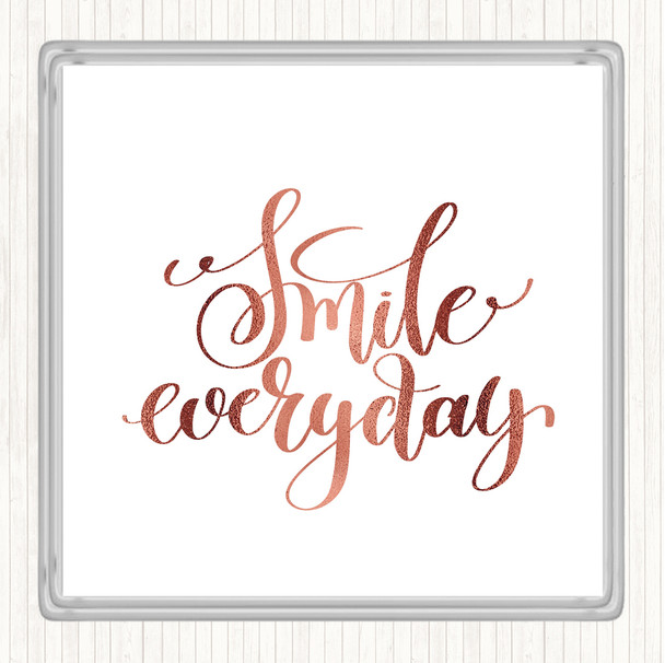 Rose Gold Smile Everyday Quote Drinks Mat Coaster