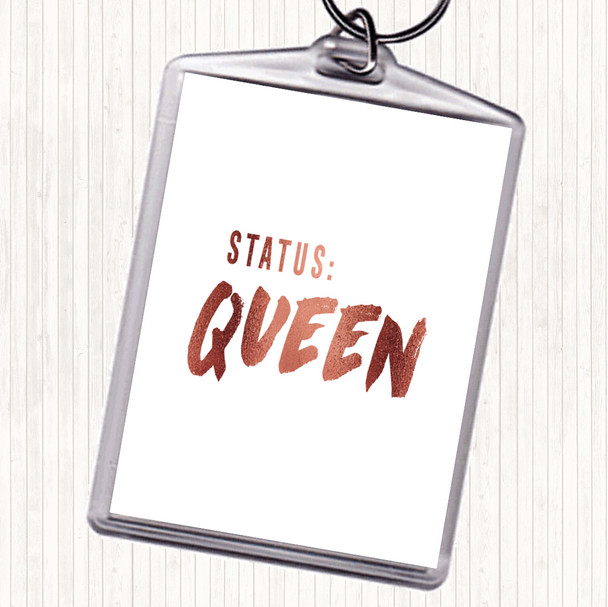 Rose Gold Status Queen Quote Bag Tag Keychain Keyring