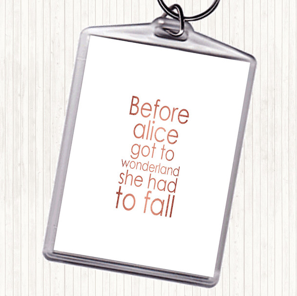 Rose Gold Before Alice Quote Bag Tag Keychain Keyring