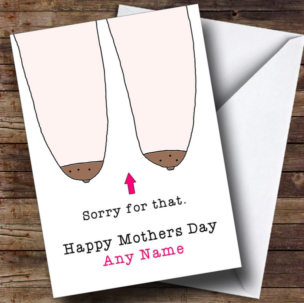 Funny Rude Sorry For Your Saggy Personalised Mother's Day Card