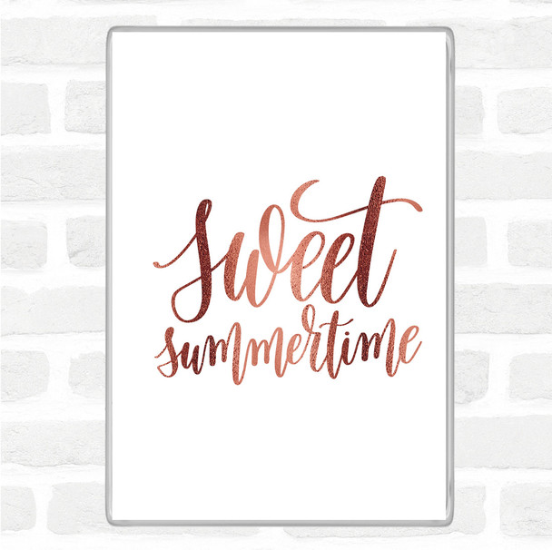 Rose Gold Sweet Summertime Quote Jumbo Fridge Magnet