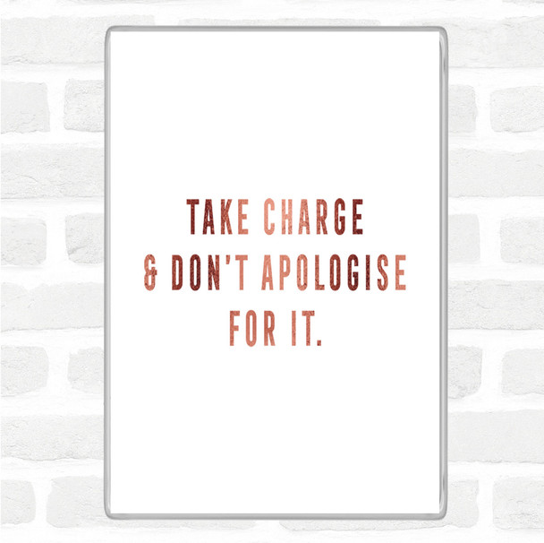 Rose Gold Take Charge Quote Jumbo Fridge Magnet