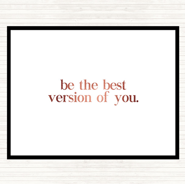 Rose Gold Best Version Of You Quote Mouse Mat Pad